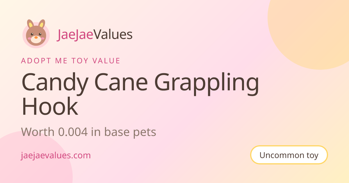 Candy Cane Grappling Hook Value in Adopt Me 2026 | JaeJaeValues