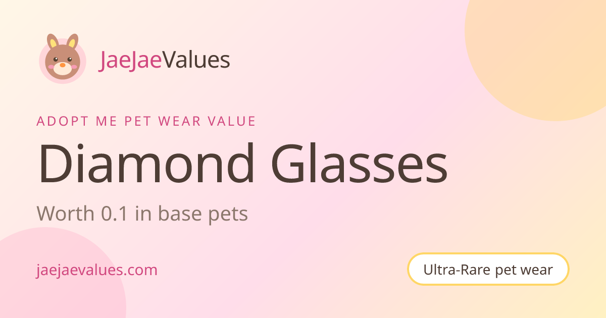 Diamond Glasses Value in Adopt Me 2026 | JaeJaeValues