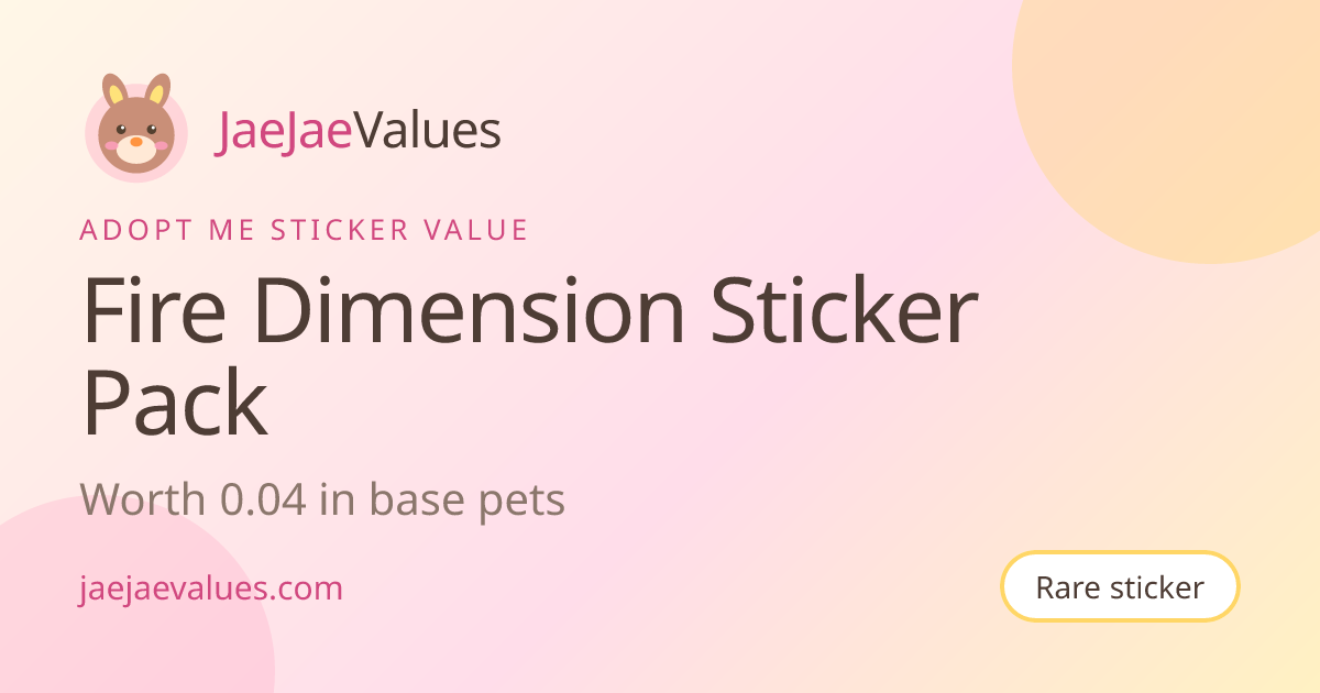 Fire Dimension Sticker Pack Value in Adopt Me 2026 | JaeJaeValues