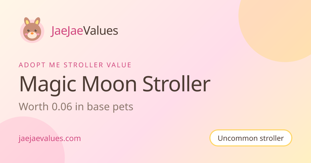Magic Moon Stroller Value in Adopt Me 2026 | JaeJaeValues