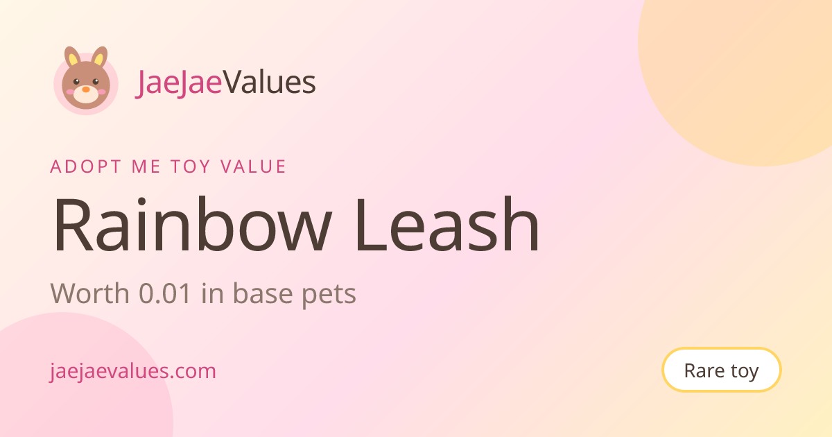 Rainbow Leash Value in Adopt Me 2026 | JaeJaeValues