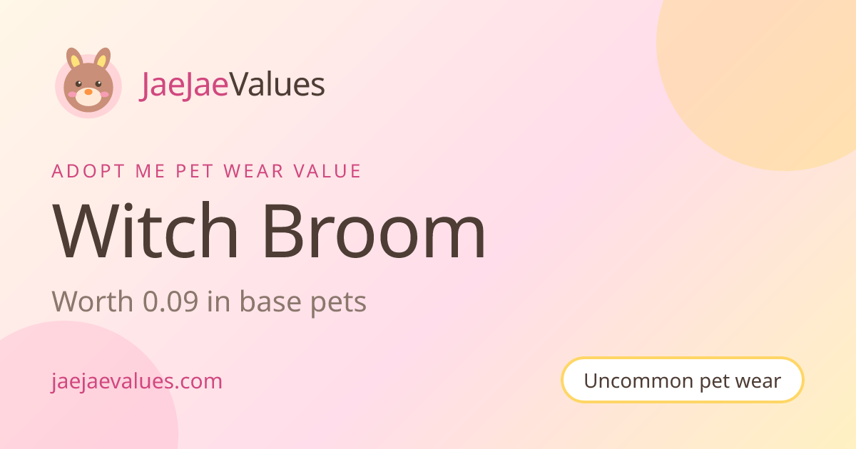 Witch Broom Value in Adopt Me 2026 | JaeJaeValues